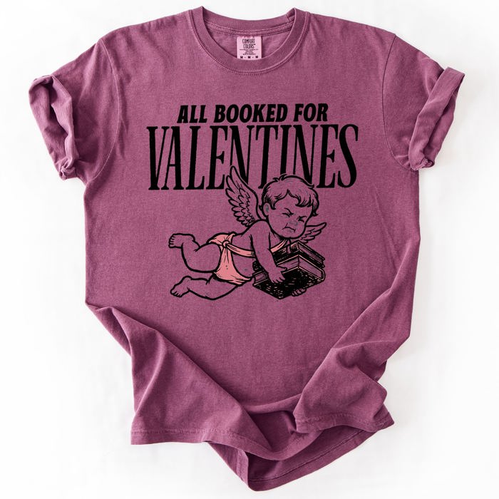 All Booked For Valentine's Day Reading Cupid BookTok Love Graphic Comfort Colors Tee