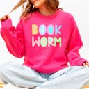 Large Heliconia Bright Pink Book Worm Reading BookTok Library Romance Lovers Edition For Avid Readers Everywhere Sweatshirt