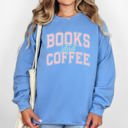 XXL Carolina Blue Books and Coffee BookTok Reading Library Cozy Edition for Book Lovers Loved By All Readers Sweatshirt