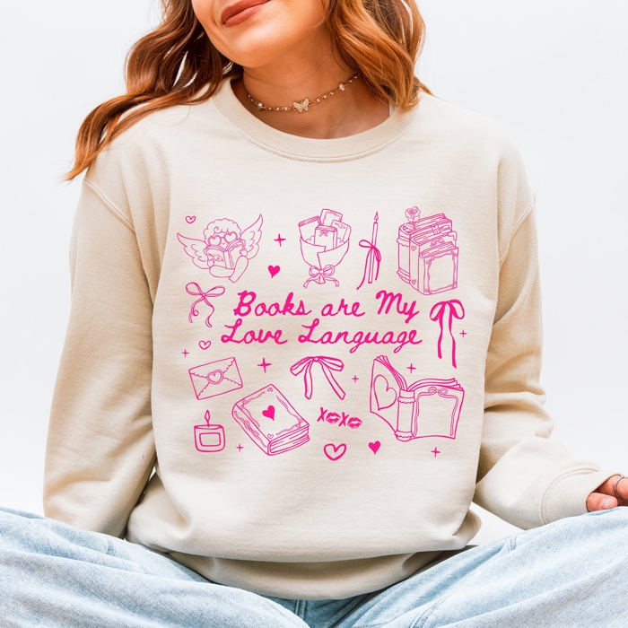 Books Are My Love Language Library Reading Cozy Edition For Book Lovers Sweatshirt