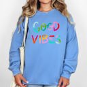 Small Carolina Blue Good Vibes, Positivity, Mental Health For Busy Moms Embracing Faith, Family, And Personal Growth Sweatshirt