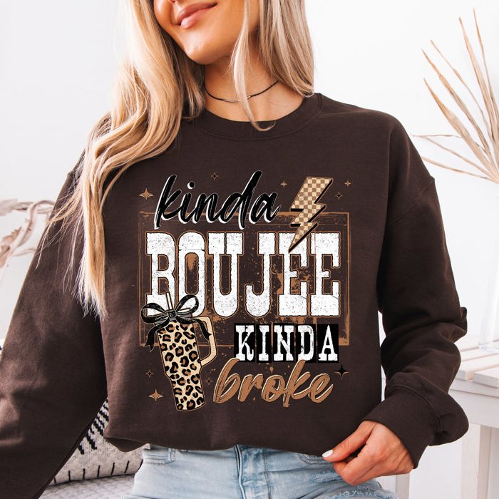 Kinda Boujee, Kinda Broke, Funny, Sassy Leopard Print Graphic Soft Cozy Weekend Vibe Sweatshirt