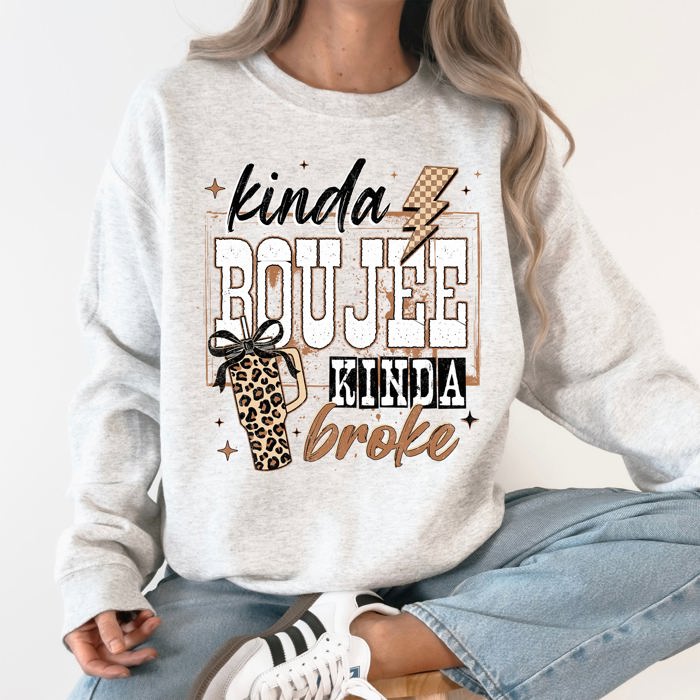 Kinda Boujee, Kinda Broke, Funny, Sassy Leopard Print Graphic Soft Cozy Weekend Vibe Sweatshirt