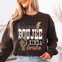 Medium Dark Chocolate Kinda Boujee, Kinda Broke, Funny, Sassy Leopard Print Graphic Soft Cozy Weekend Vibe Sweatshirt