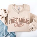  Tired Mom's Club Motherhood Mother's Day Limited Edition Cozy Retro Mama Sweatshirt