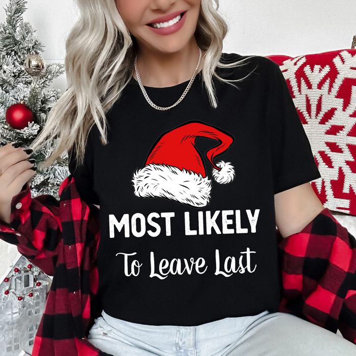 Most Likely To Christmas Family Holiday Memories And Cozy Gatherings Party Tee