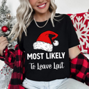  Most Likely To Christmas Family Holiday Memories And Cozy Gatherings Party Tee