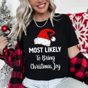 Small Bring Christmas Joy Most Likely To Christmas Family Holiday Memories And Cozy Gatherings Party Tee