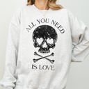 XL Ash Light Gray All You Need Is Love Skull Witch Aesthetic Meme Halloween Spooky Costume Sweatshirt