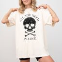 XL Ivory Cream All You Need Is Love Skull Witch Meme Halloween Spooky Costume Comfort Colors Tee