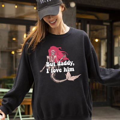 But Daddy I Love Him Mermaid Skeleton Ghost Witch Halloween Spooky Costume Sweatshirt