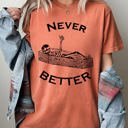 XL Yam Never Better Skeleton Coffin Funny Pumpkin Spooky Witch Aesthetic Meme Halloween Costume Comfort Colors Tee