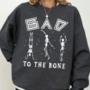  Bad To The Bone Witch Skeleton Halloween Spooky Dark Gothic Nightmare Costume Theme Sweatshirt