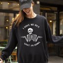 Small Black I Have No Idea Skeleton Ghost Witch Skull Spooky Halloween Meme Costume Sweatshirt