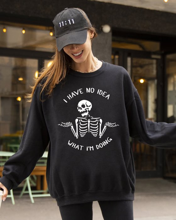 I Have No Idea Skeleton Ghost Witch Skull Spooky Halloween Meme Costume Sweatshirt