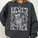Medium Dark Gray Heather Never Better Skeleton Peace Ghost Witch Skull Spooky Halloween Meme Costume Sweatshirt