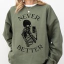 XL Military Green Never Better Selfie Skeleton Ghost Witch Skull Meme Halloween Costume Sweatshirt