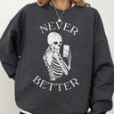 Large Dark Gray Heather Never Better Selfie Skeleton Ghost Witch Skull Meme Halloween Costume Sweatshirt
