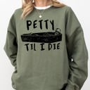 XXL Military Green Petty Til I Die Skeleton Witch Skull Spooky Halloween Costume Graphic Sweatshirt