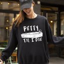 Medium Black Petty Til I Die Skeleton Witch Skull Spooky Halloween Costume Graphic Sweatshirt