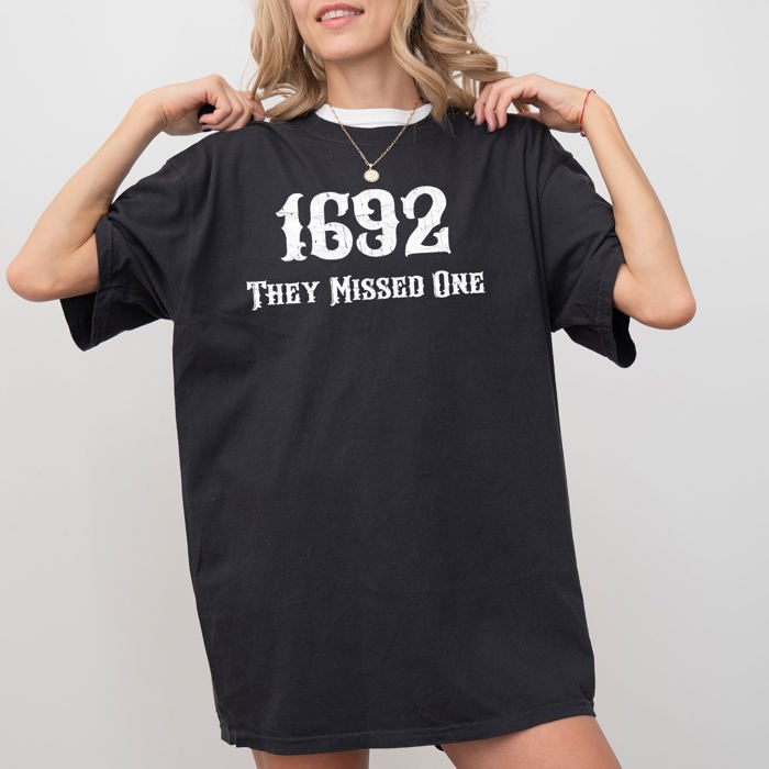 They Missed One 1692 Skeleton Ghost Witch Skull Spooky Halloween Comfort Colors Tee