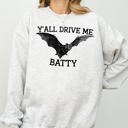  Y'All Drive Me Batty Spooky Bat Ghost Witch Skull Halloween Costume Graphic Sweatshirt