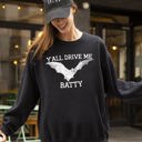 Small Black Y'All Drive Me Batty Spooky Bat Ghost Witch Skull Halloween Costume Graphic Sweatshirt