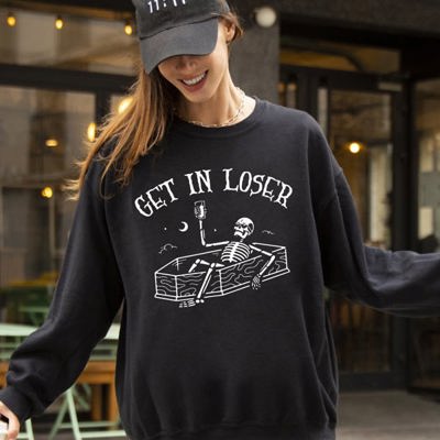 Get In Loser Skeleton Witch Ghost Skull Spooky Aesthetic Meme Halloween Costume Sweatshirt