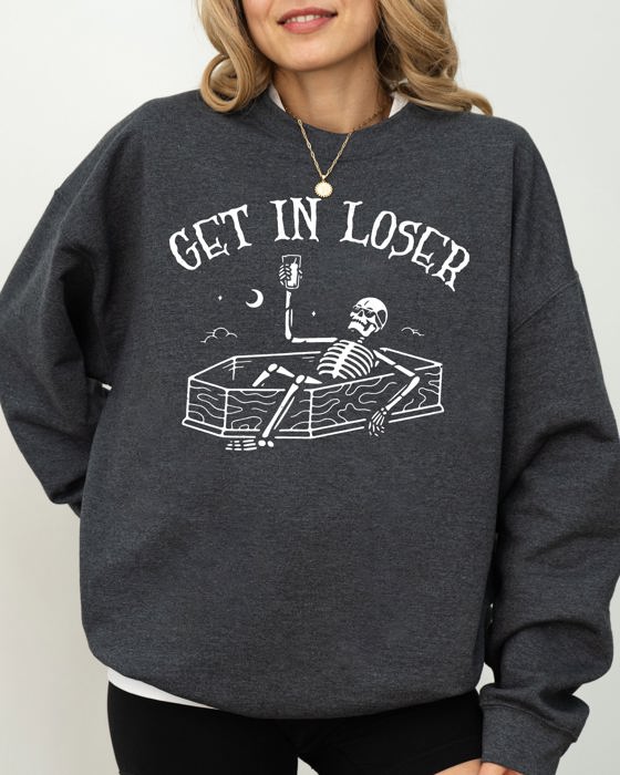 Get In Loser Skeleton Witch Ghost Skull Spooky Aesthetic Meme Halloween Costume Sweatshirt