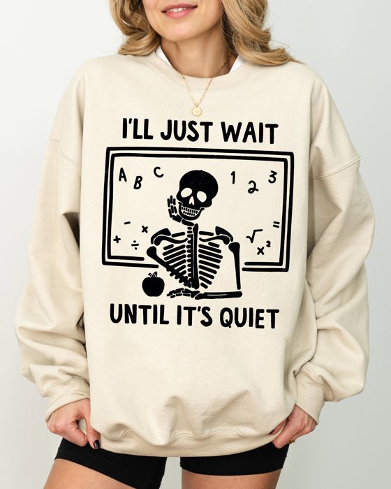 I'll Just Wait Teacher Skeleton Ghost Western Witch Skull Halloween Aesthetic Meme Sweatshirt