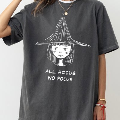 All Hocus No Pocus Witch Skeleton Halloween Spooky Meme Party Graphic Comfort Colors Tee