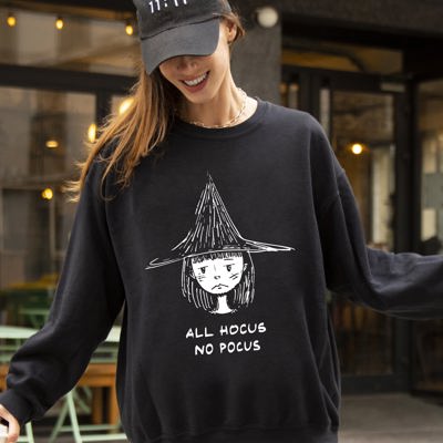 All Hocus No Pocus Witch Skeleton Halloween Spooky Costume Meme Ready Sweatshirt