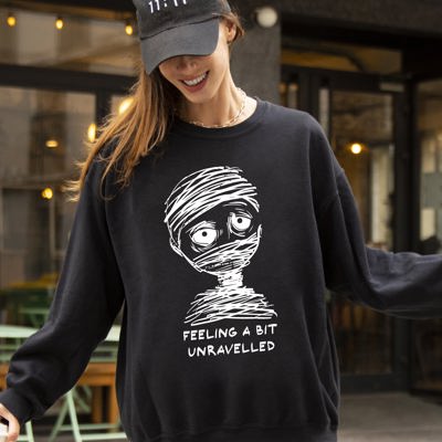 Feeling A Bit Unravelled Mummy Funny Meme Halloween Witch Spooky Skeleton Mental Health Sweatshirt