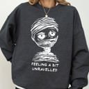 XL Dark Gray Heather Feeling A Bit Unravelled Mummy Funny Meme Halloween Witch Spooky Skeleton Mental Health Sweatshirt