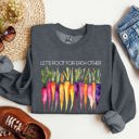  Let's Root For Each Other Gardening Positivity Plant Lovers Grow Good Vibes Together Sweatshirt