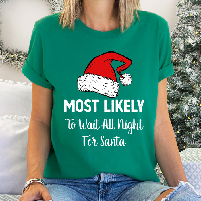 Most Likely To Christmas Family Holiday Memories And Cozy Gatherings Party Tee