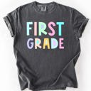 L First Grade Back To School Kids, Pastel, First Day, Teacher, Grades, Students, Colorful Comfort Colors T-Shirt