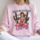  Bring Me Flowers Cowboy Western Country Valentine's Day Heritage Graphic Sweatshirt