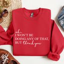 Medium Red Ok I Won't Be Doing Any Of That But Thank You, Schitts, Alexis, David, Show Sweatshirt