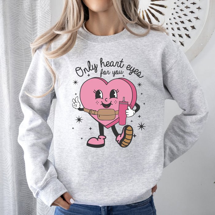 Only Heart Eyes For You Pink Heart Bougie Boojee Valentine Edition Limited Sweatshirt
