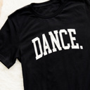  DANCE Graphic Tee | Women's Black and White T-Shirt | Dance Mom | Dance Lover | Cotton Tee