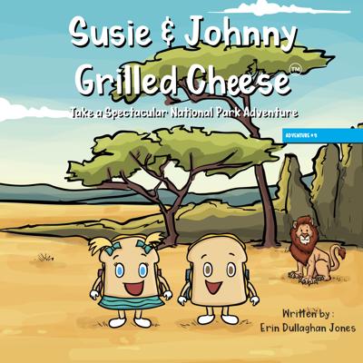 Susie & Johnny Grilled Cheese Take A Spectacular National Park  