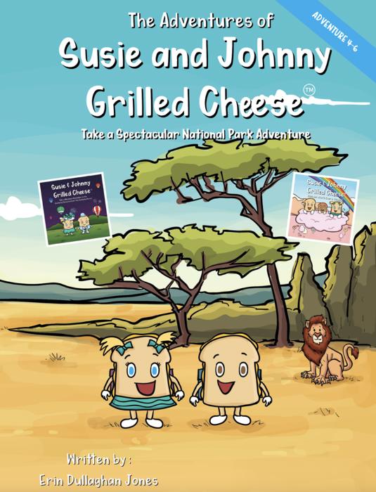 The Adventures of Susie & Johnny Grilled Cheese  3 Books in 1