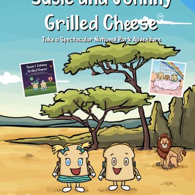 The Adventures of Susie & Johnny Grilled Cheese  3 Books in 1