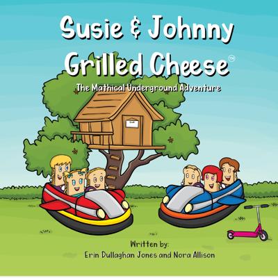 Susie & Johnny Grilled Cheese The Mathical Underground Adventure 