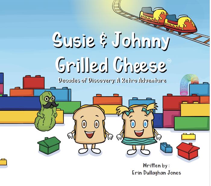 Susie & Johnny Grilled Cheese: Decades of Discovery: A Retro Adventure
