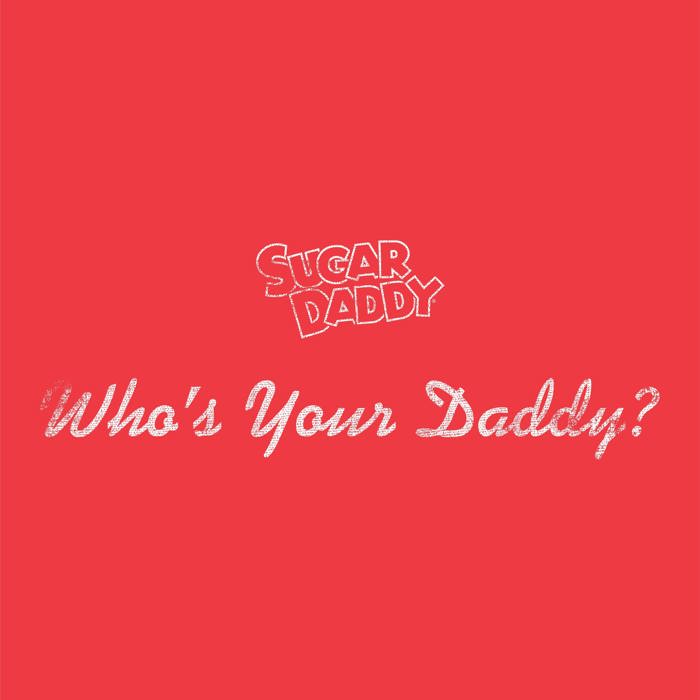 Sugar Daddy® Who's Your Daddy? Tee | Father's Day Favorite Graphic T-Shirt