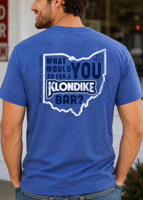 Klondike® Birthplace of Klondike Ohio | What would you do for a Klondike Bar? Tee