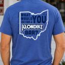  Klondike® Birthplace of Klondike Ohio | What would you do for a Klondike Bar? Tee