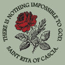  Saint Rita of Cascia | There is Nothing Impossible to God Tee- Religious Unisex Graphic T-Shirt